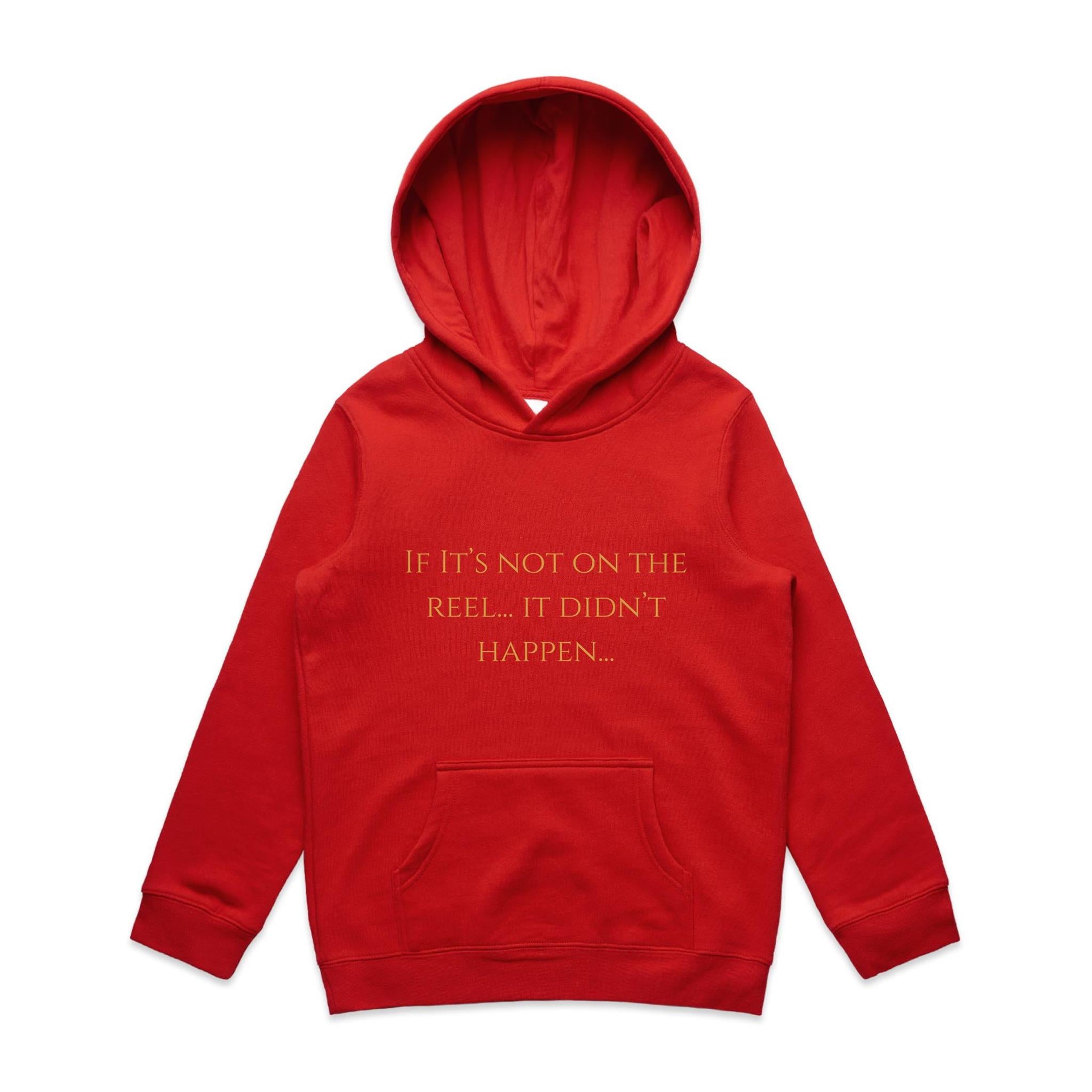 If It's Not One The Reel It Didn't Happen Kids Hoodie