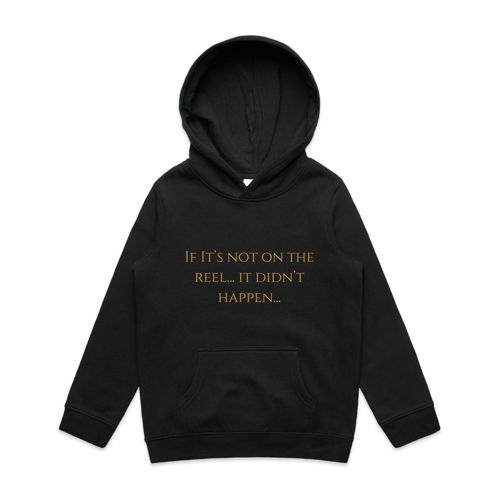 If It's Not One The Reel It Didn't Happen Kids Hoodie